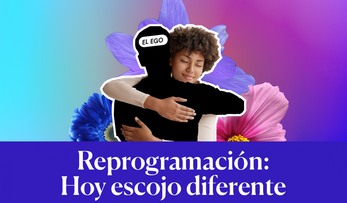 Reprogramación: Hoy escojo diferente 